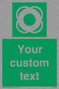 Custom sign safe condition Lifebuoy