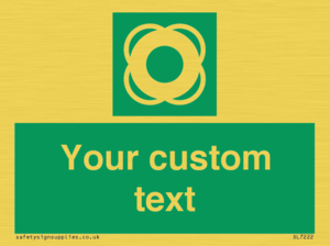 Custom sign safe condition Lifebuoy