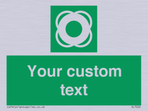 Custom sign safe condition Lifebuoy