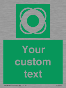 Custom sign safe condition Lifebuoy