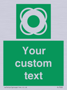 Custom sign safe condition Lifebuoy