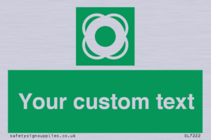 Custom sign safe condition Lifebuoy
