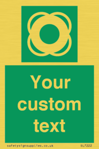 Custom sign safe condition Lifebuoy