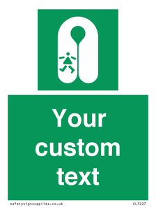 Custom sign safe condition Child's lifejacket