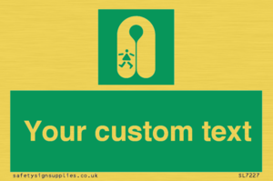 Custom sign safe condition Child's lifejacket