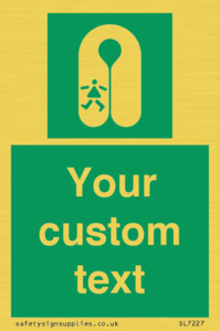 Custom sign safe condition Child's lifejacket