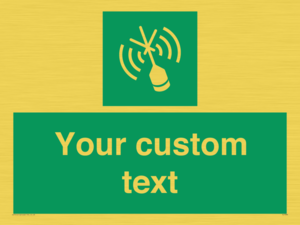 Custom sign safe condition Emergency position beacon