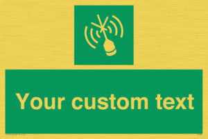 Custom sign safe condition Emergency position beacon