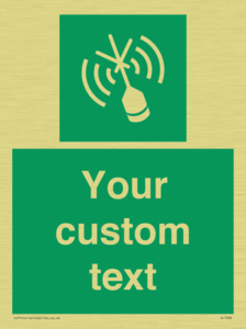 Custom sign safe condition Emergency position beacon