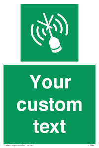 Custom sign safe condition Emergency position beacon