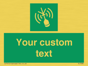 Custom sign safe condition Emergency position beacon