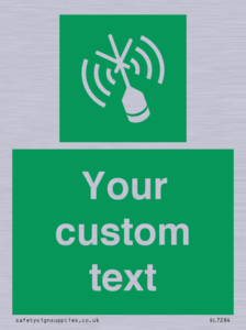 Custom sign safe condition Emergency position beacon