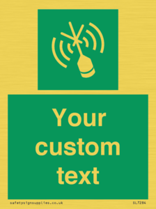 Custom sign safe condition Emergency position beacon