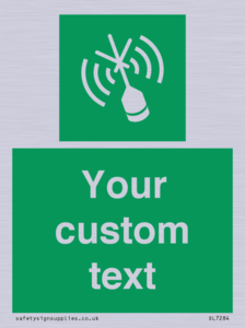 Custom sign safe condition Emergency position beacon
