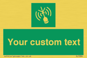 Custom sign safe condition Emergency position beacon