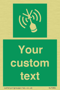 Custom sign safe condition Emergency position beacon