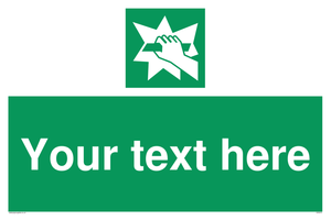 Custom Break Glass Sign 