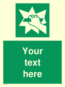 Custom Break Glass Sign