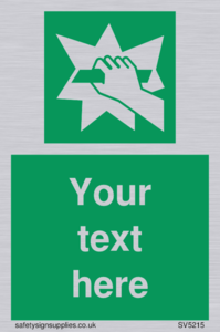 Custom Break Glass Sign