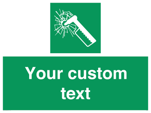 Custom sign safe condition emergency hammer