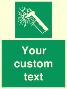 Custom sign safe condition emergency hammer