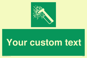 Custom sign safe condition emergency hammer