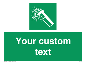 Custom sign safe condition emergency hammer