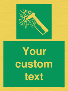 Custom sign safe condition emergency hammer