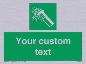 Custom sign safe condition emergency hammer