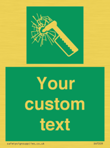 Custom sign safe condition emergency hammer