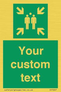 Custom sign safe condition evacuation assembly point
