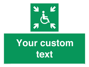 Custom sign safe condition evacuation temporary refuge