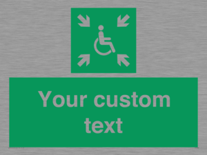 Custom sign safe condition evacuation temporary refuge