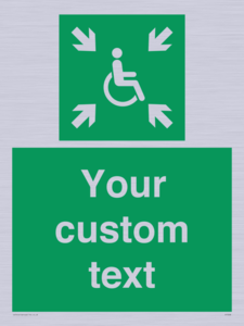 Custom sign safe condition evacuation temporary refuge