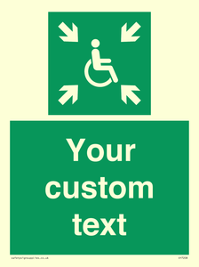 Custom sign safe condition evacuation temporary refuge