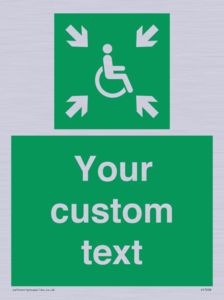 Custom sign safe condition evacuation temporary refuge