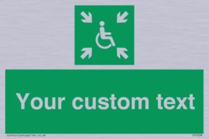 Custom sign safe condition evacuation temporary refuge