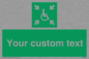 Custom sign safe condition evacuation temporary refuge