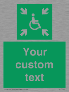 Custom sign safe condition evacuation temporary refuge