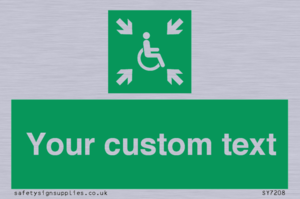 Custom sign safe condition evacuation temporary refuge