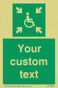 Custom sign safe condition evacuation temporary refuge