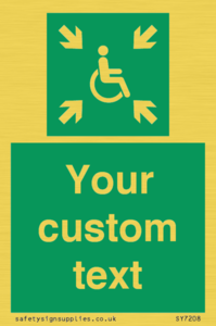 Custom sign safe condition evacuation temporary refuge