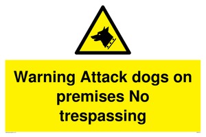 Warning Attack dogs sign 