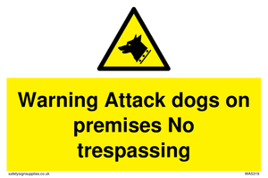 Warning Attack dogs