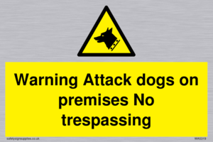 Warning Attack dogs