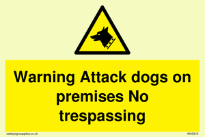 Warning Attack dogs