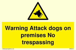 Warning Attack dogs