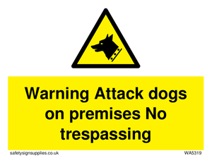 Warning Attack dogs sign 