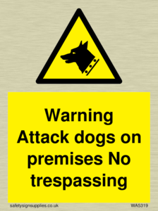 Warning Attack dogs
