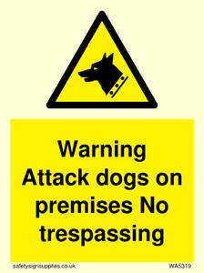 Warning Attack dogs
